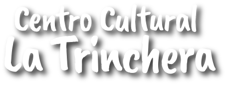 Centro Cultural La Trinchera